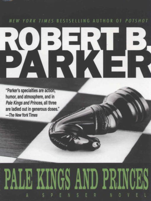 Title details for Pale Kings and Princes by Robert B. Parker - Available